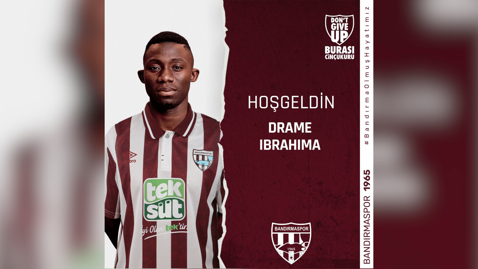 HOŞ GELDİN DRAME IBRAHIMA!